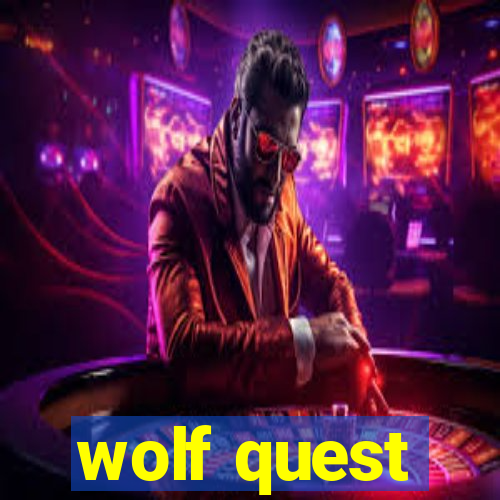 wolf quest